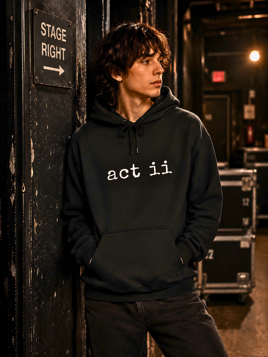 ACT II Hoodie